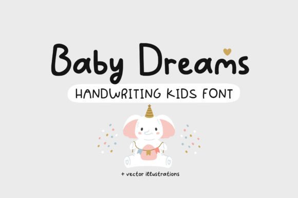 Baby Dreams: The Playful Font That Brings Joy to Baby-Centric Designs