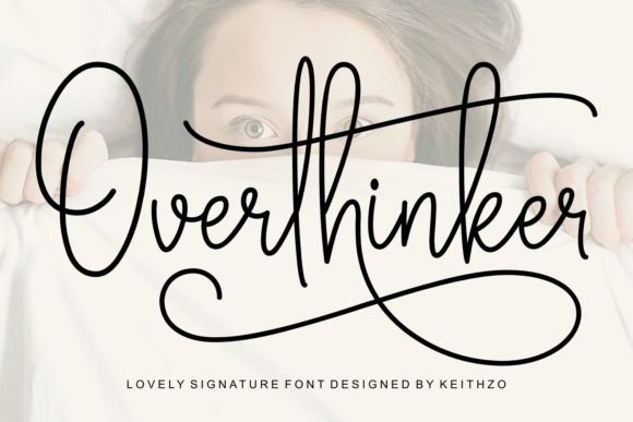 Overthinker Font: Evaluating a Signature Typeface for Elegant Design Projects