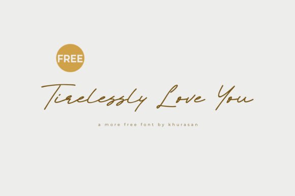 Tirelessy Love You: Elegant Script for Design